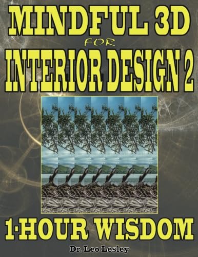 Mindful 3D for Interior Design 2: 1-Hour Wisdom Volume 2 baixar livro de graça