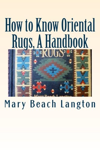 ler totalmente How to Know Oriental Rugs, A Handbook