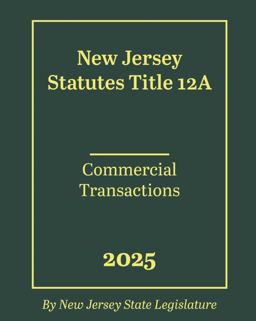 ler totalmente New Jersey Statutes Title 12A - Commercial Transactions 2025