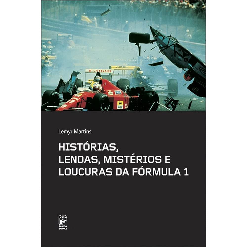 ler totalmente Histórias, lendas, mistérios e loucuras da Fórmula 1