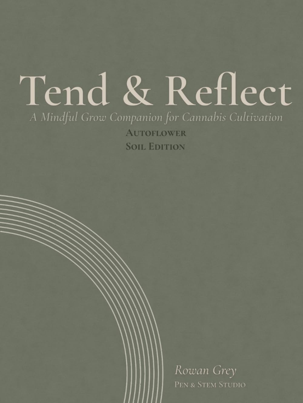 capítulo por capítulo baixar Tend & Reflect: A Mindful Grow Companion for Cannabis Cultivation: Autoflower Soil Edition