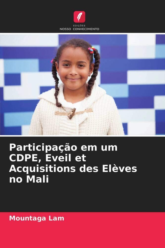 Participação em um CDPE, Eveil et Acquisitions des Elèves no Mali baixar o livro de graça