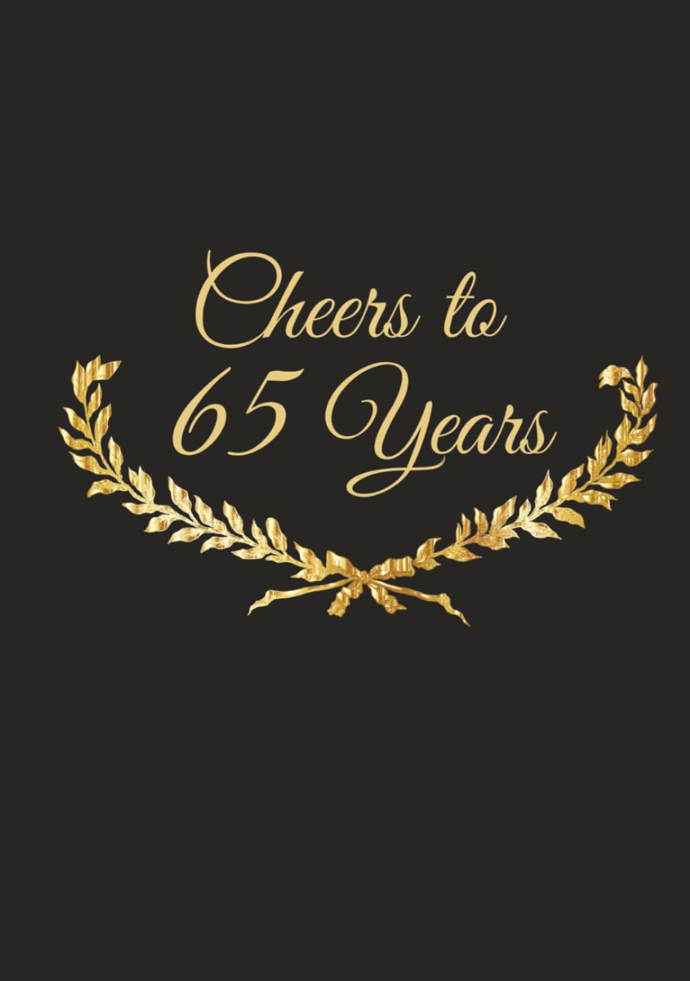65th Birthday Guest Book: Black and Gold Keepsake for Wishes, Photos, and Memories (Milestone Birthday & Retirement Party Decoration) baixar livro de graça