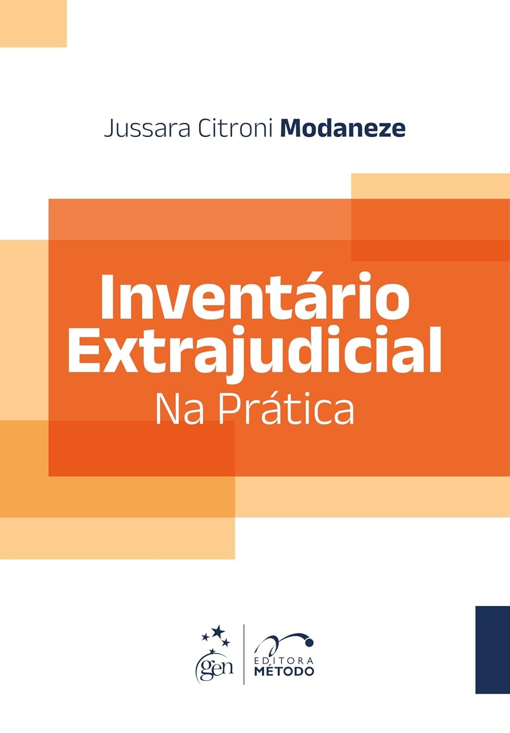 Inventário Extrajudicial Na Prática - 1ª Edição 2024