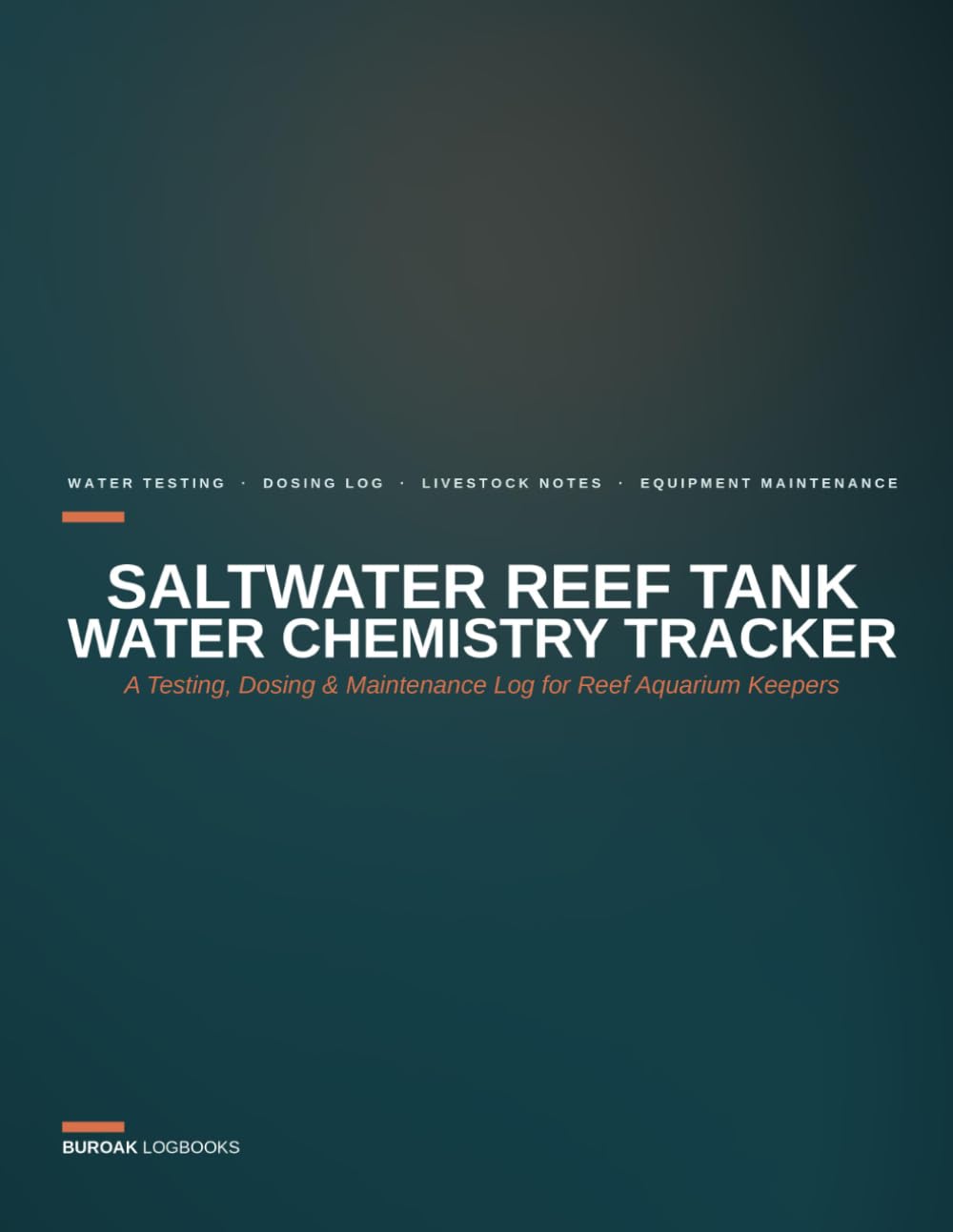 capítulo por capítulo baixar SALTWATER REEF TANK WATER CHEMISTRY TRACKER: A Testing, Dosing & Maintenance Log for Reef Aquarium Keepers