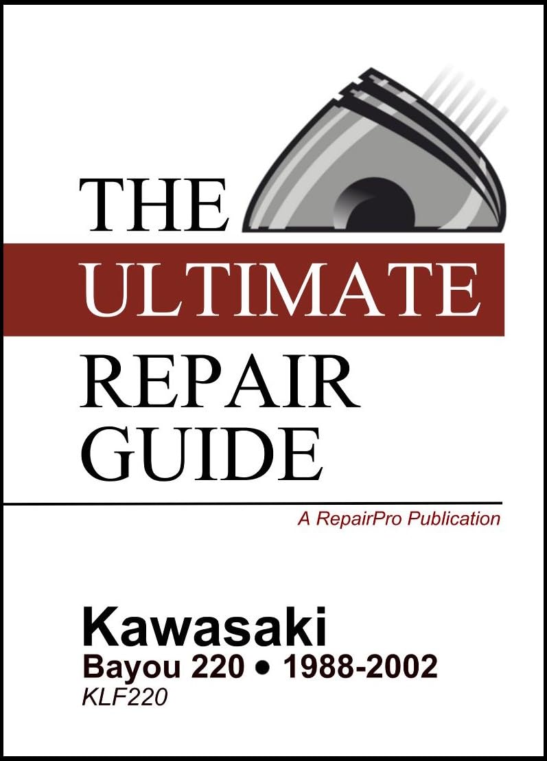 capítulo por capítulo baixar The Ultimate Repair Guide: Kawasaki Bayou 220 (1988-2002) ATV- Shop / Service / Repair Manual (English Edition)