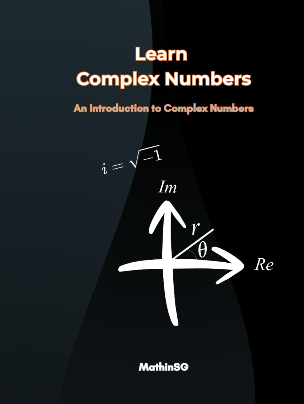 Learn Complex Numbers: An Introduction to Complex Numbers baixar o livro de graça