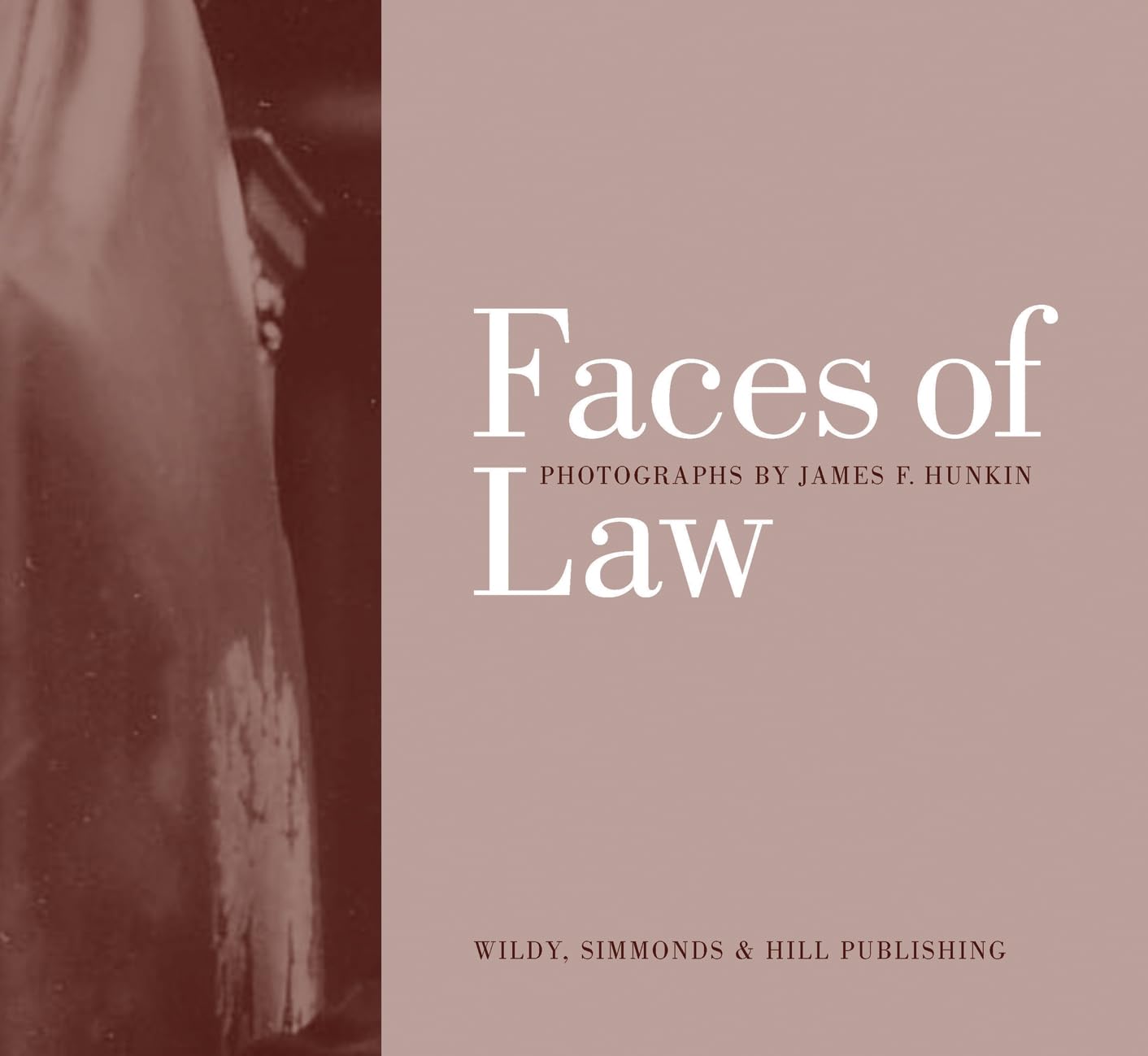 ler totalmente Faces of Law: Photographs by James F Hunkin