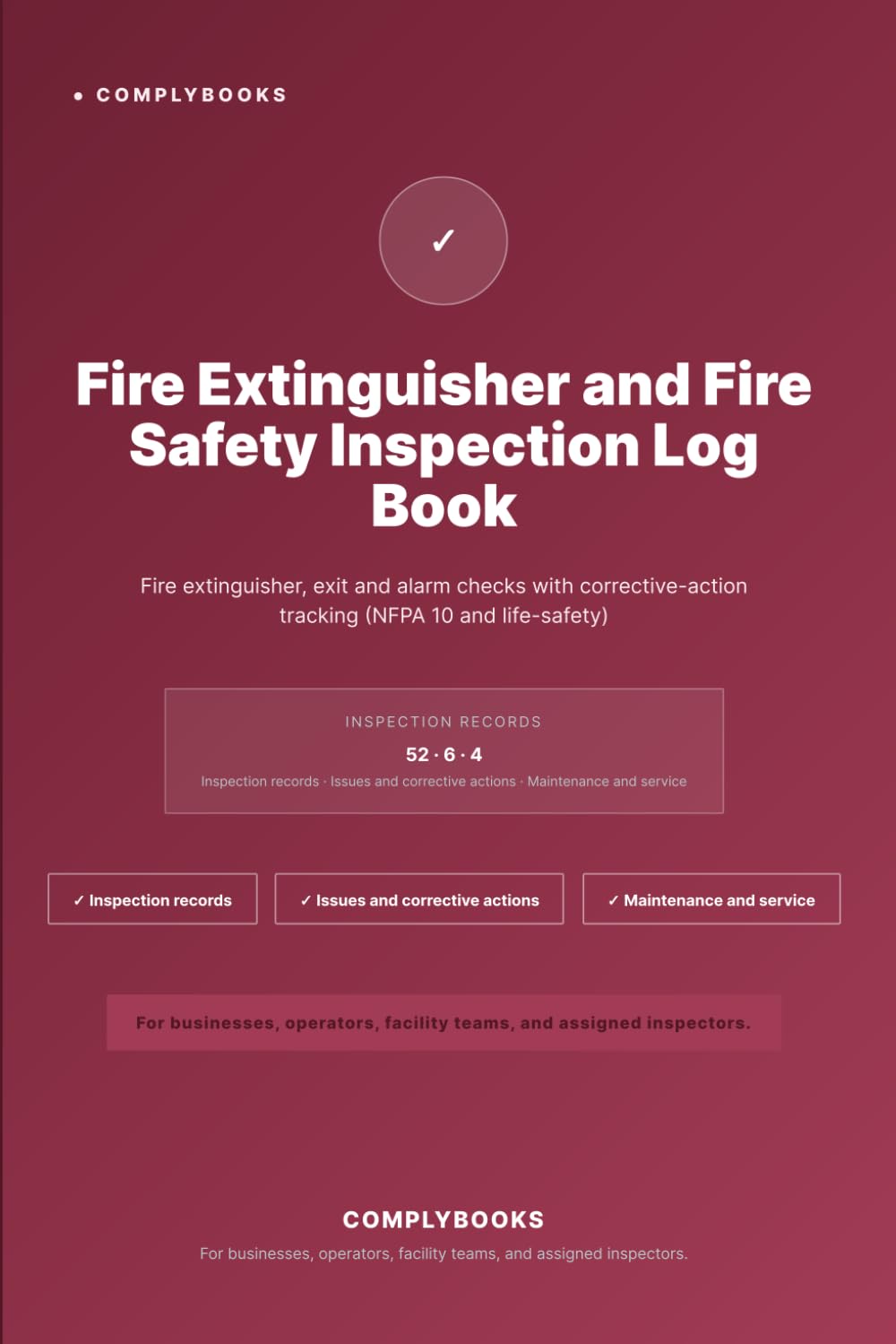 capítulo por capítulo baixar Fire Extinguisher and Fire Safety Inspection Log Book: Fire extinguisher, exit and alarm checks with corrective-action tracking (NFPA 10 and life-safety)