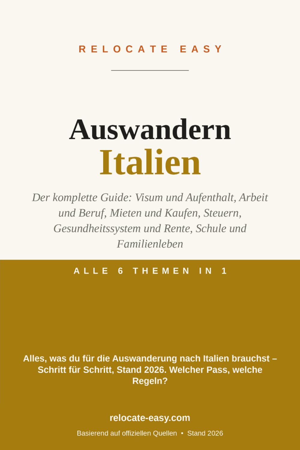 Auswandern Italien: Der komplette Guide: Visum und Aufenthalt, Arbeit und Beruf, Mieten und Kaufen, Steuern, Gesundheitssystem und Rente, Schule und Familienleben – Stand 2026 (German Edition) baixar o livro de graça