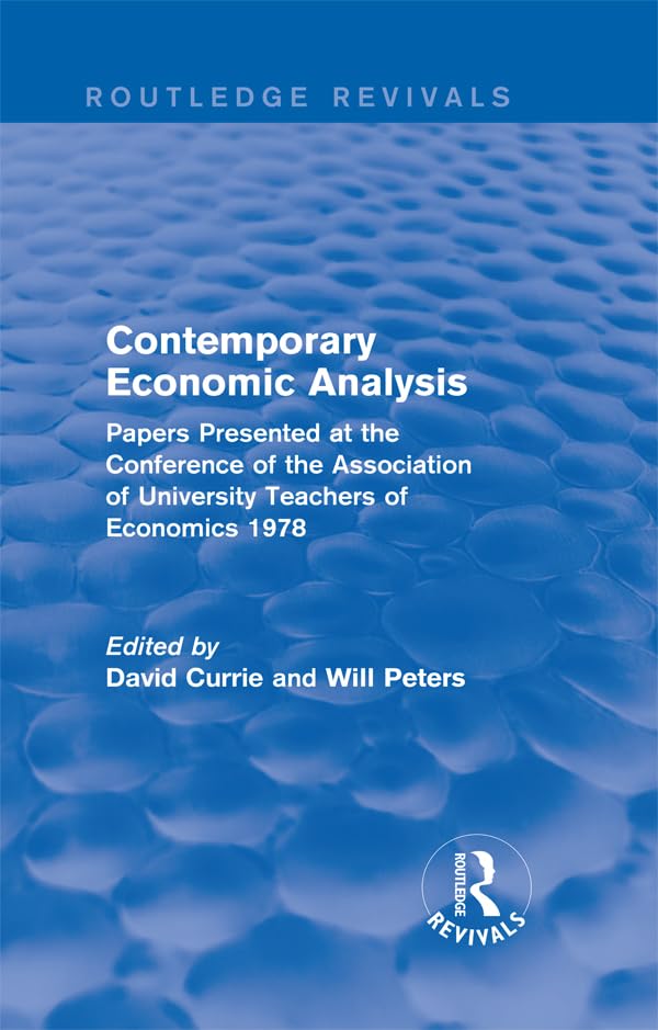 ler totalmente Contemporary Economic Analysis (Routledge Revivals): Papers Presented at the Conference of the Association of University Teachers of Economics 1978 (English Edition)