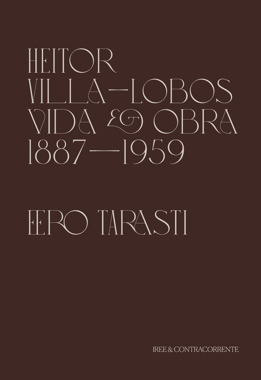 ler totalmente Heitor Villa-Lobos - Vida e Obra (1887-1959)