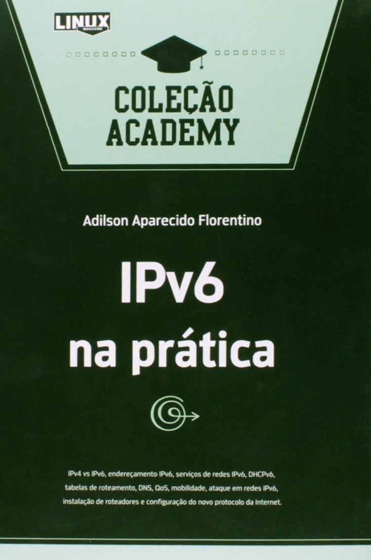 Ipv6 na Prática - Coleção Academy baixar o livro de graça