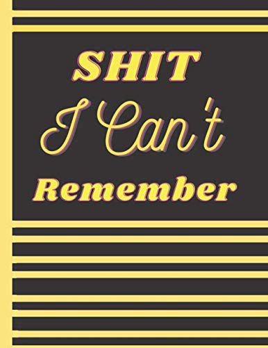 ler totalmente Shit I Can't Remember: Password Notebook with Alphabetical Tabs, Internet Password Organizer, A Premium Password Book | (Protect All Your Usernames and Passwords)