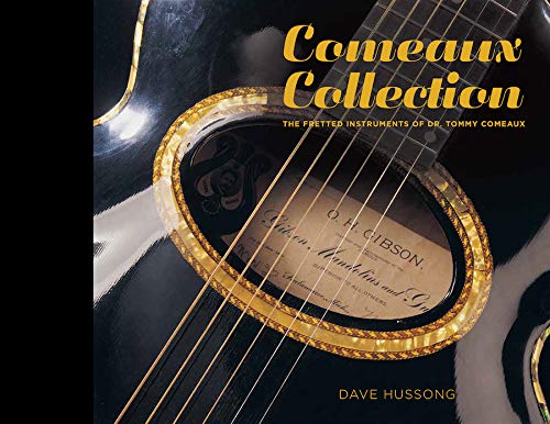 ler totalmente Comeaux Collection: The Fretted Instruments of Dr. Tommy Comeaux