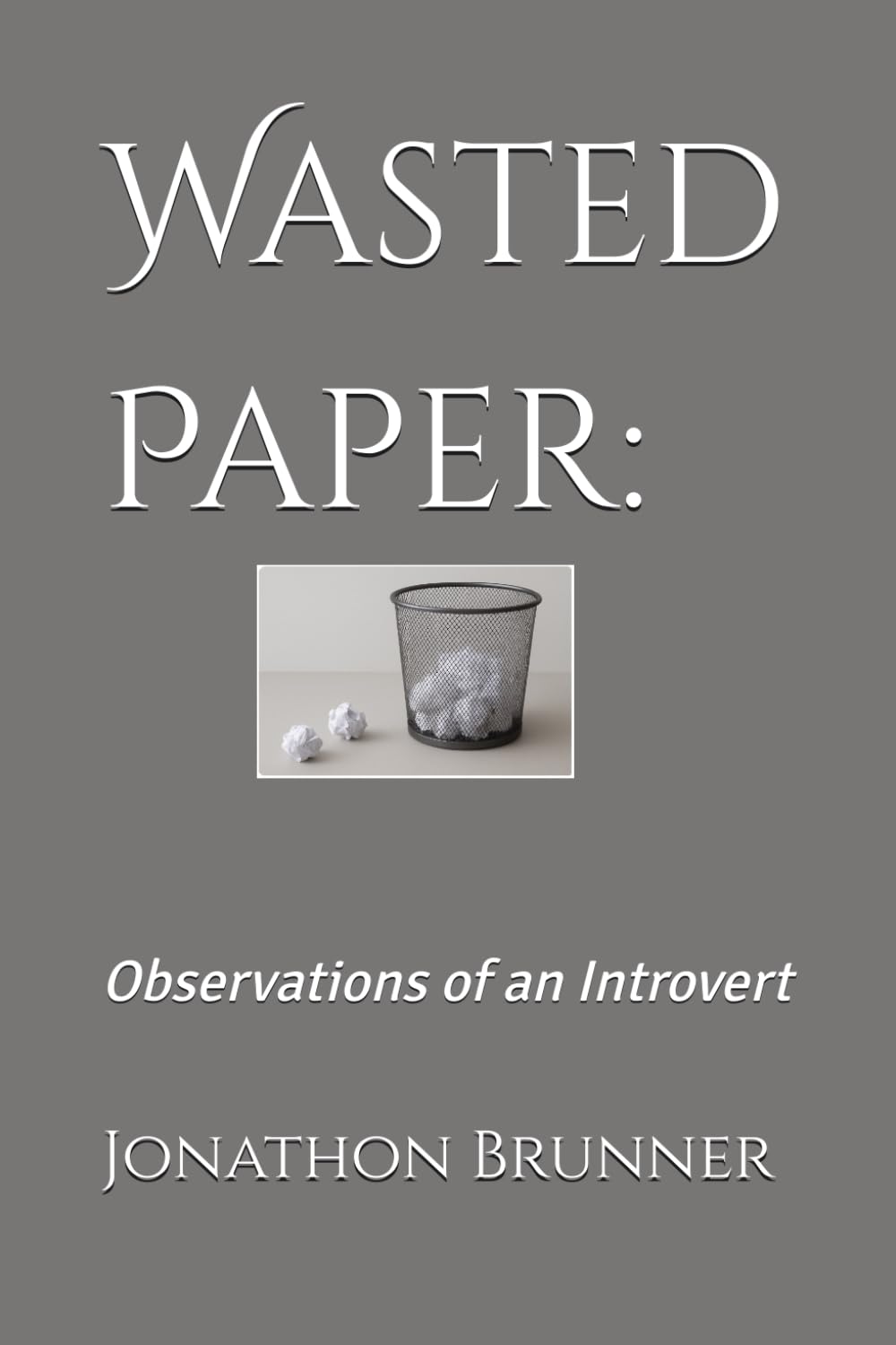 Wasted Paper:: Observations of an Introvert baixar livro de graça