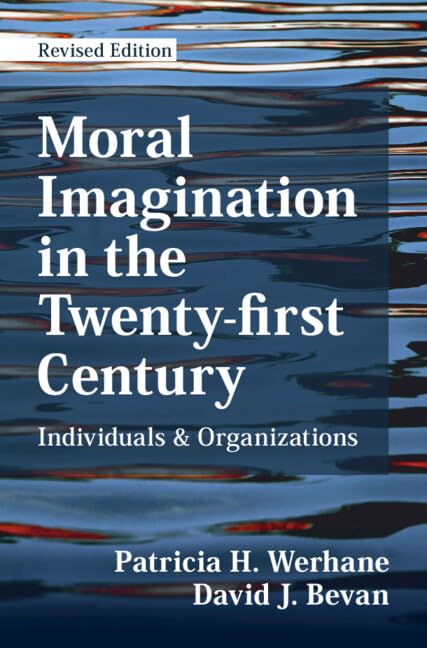 ler totalmente Moral Imagination in the Twenty-first Century: Individuals and Organizations (English Edition)