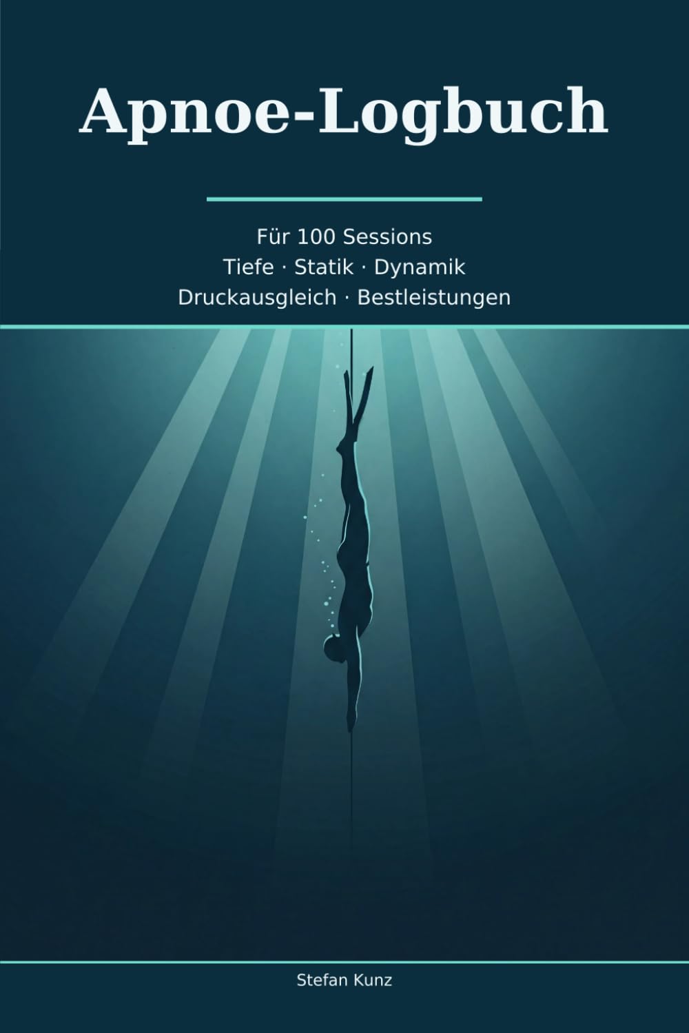 ler totalmente Apnoe-Logbuch: Freitauch-Logbuch für 100 Sessions — Tiefe, Statik und Dynamik dokumentieren, mit Druckausgleich-Feldern, Bestleistungs-Seiten und Sicherheits-Basics (German Edition)
