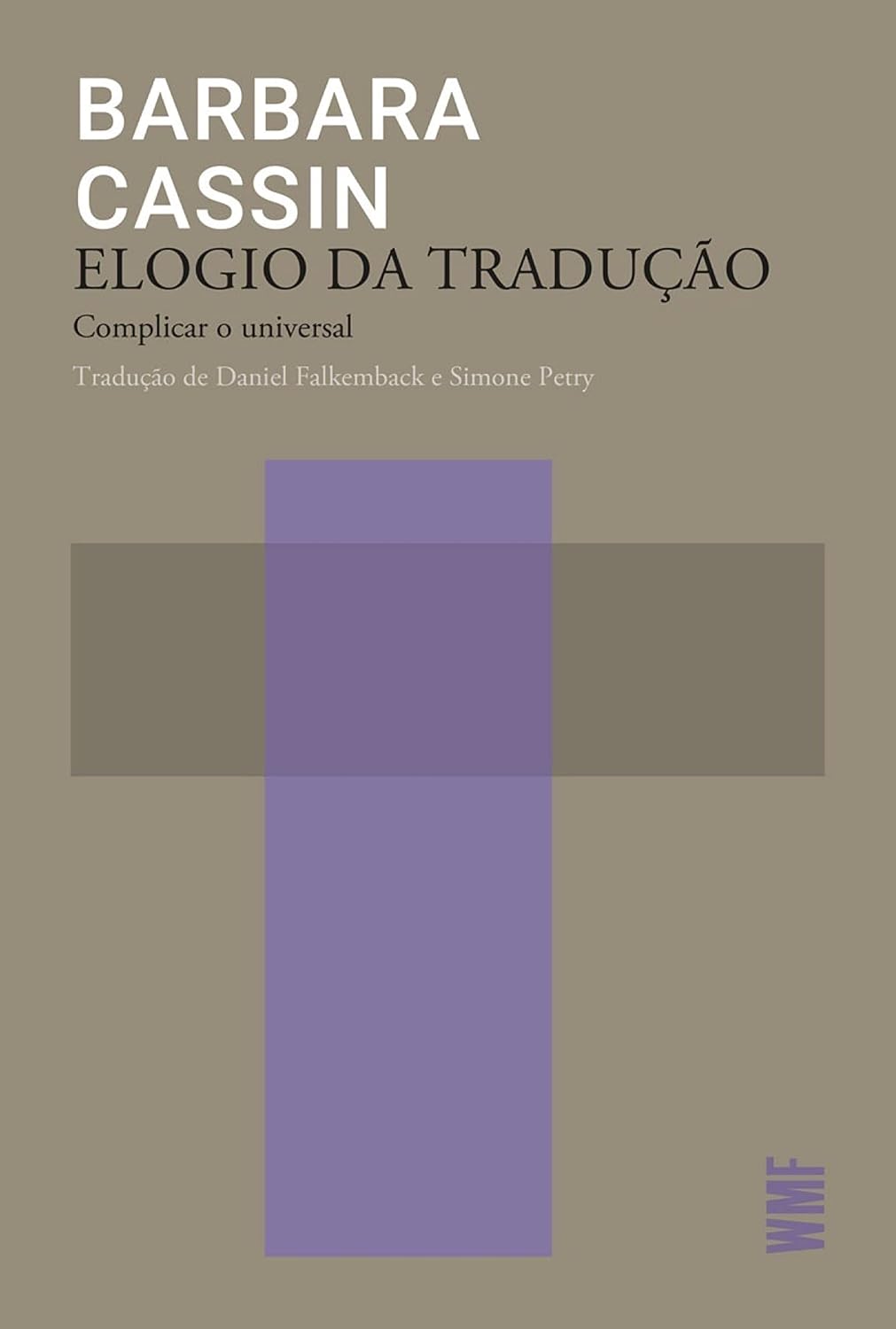 Elogio da tradução: Complicar o universal baixar livro de graça