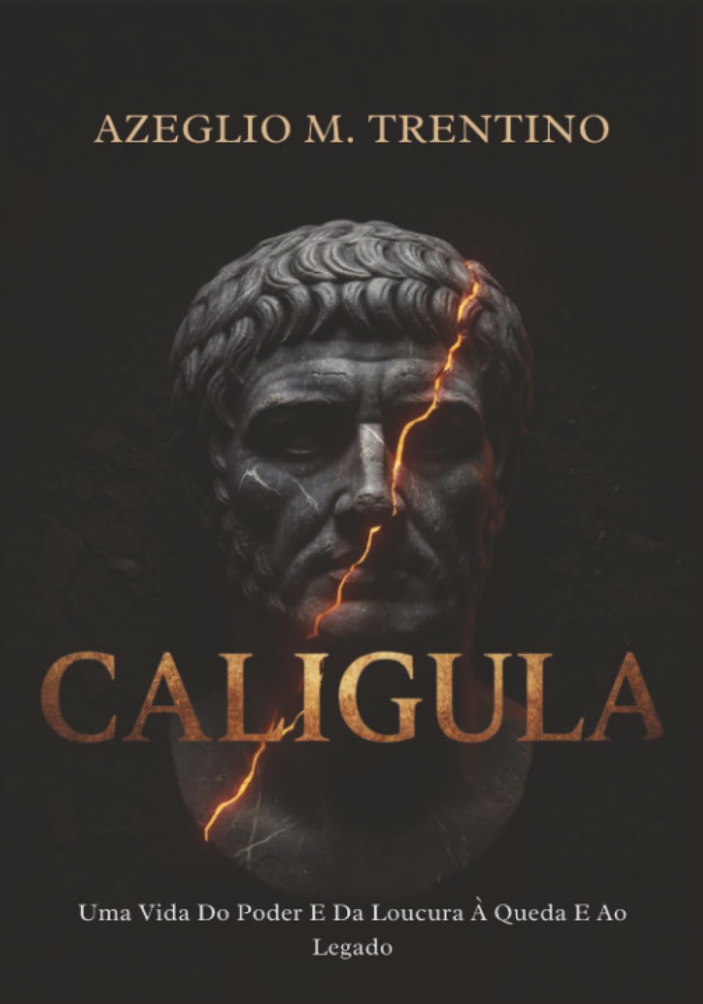 Caligula: Uma Vida Do Poder E Da Loucura À Queda E Ao Legado (História Antiga) baixar livro de graça