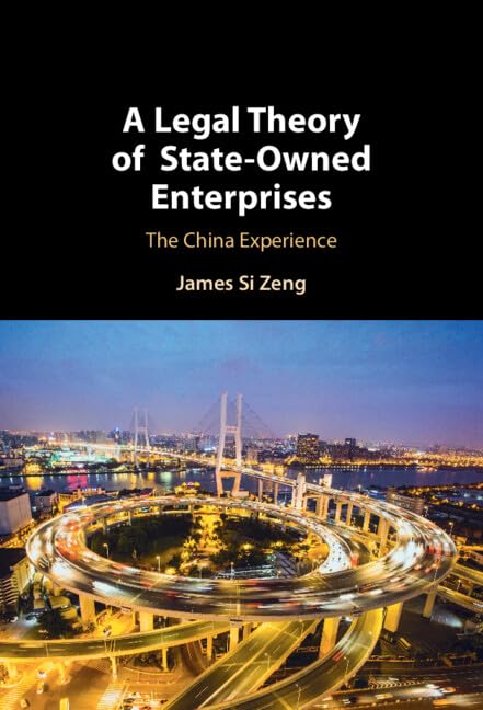 A Legal Theory of State-Owned Enterprises: The China Experience (English Edition) baixar o livro de graça