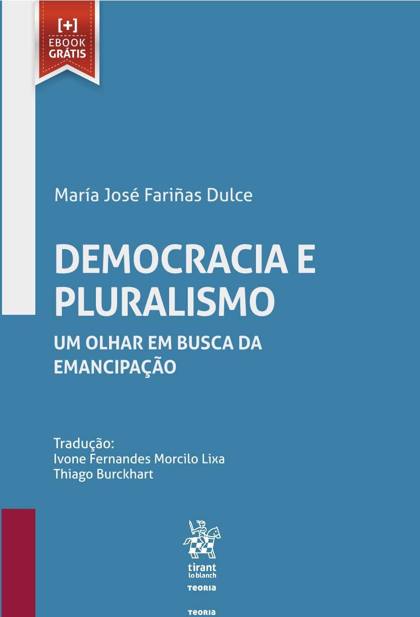 Democracia e Pluralismo: um Olhar em Busca da Emancipação