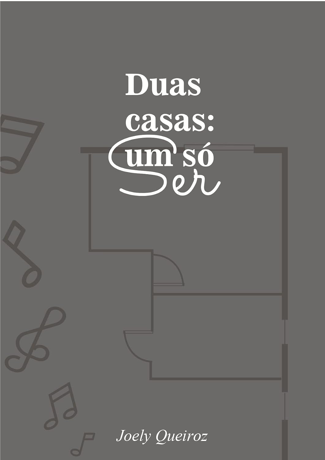 capítulo por capítulo baixar Duas Casas: um só ser (Trilogia do Ser Livro 2)