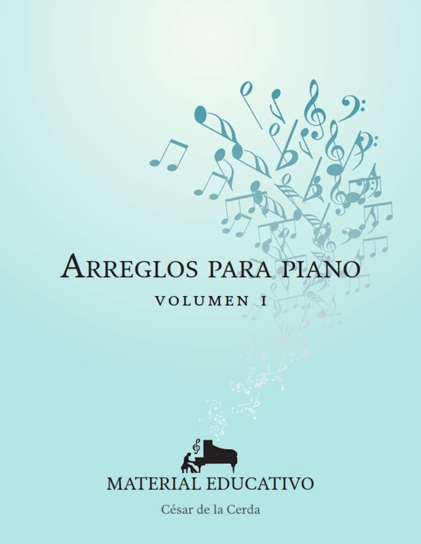 ler totalmente ARREGLOS PARA PIANO: VOLUMEN 1 (Spanish Edition)