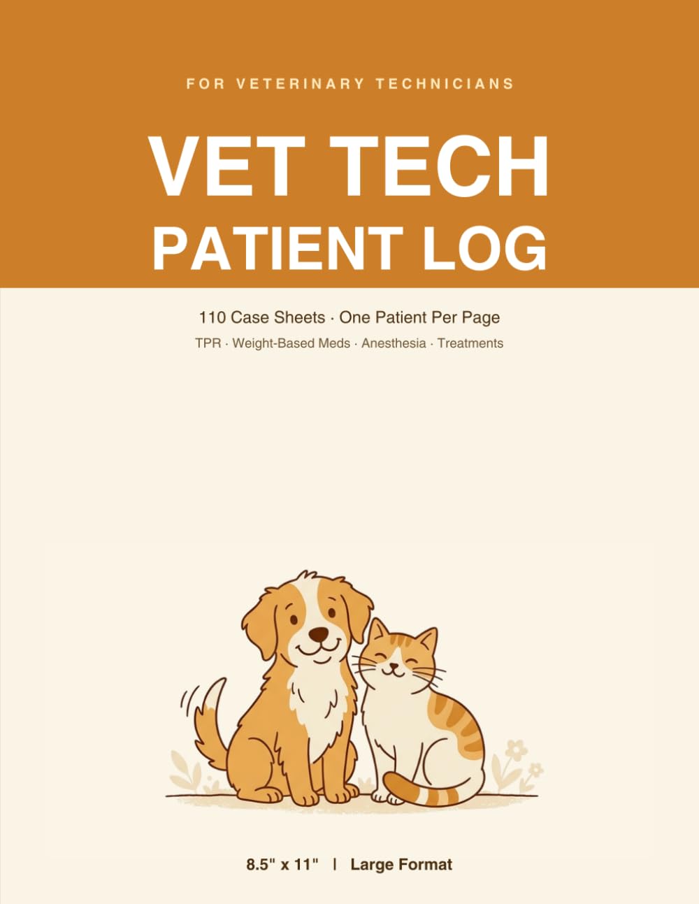 capítulo por capítulo baixar Vet Tech Patient Log: 110 Patient Case Sheets for Veterinary Technicians — TPR Vitals, Weight-Based Meds, Anesthesia & Treatment Log | 8.5 x 11
