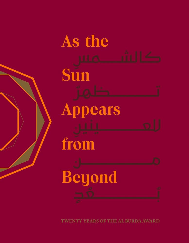 ler totalmente As the Sun Appears from Beyond: Twenty Years of the Al Burda Award