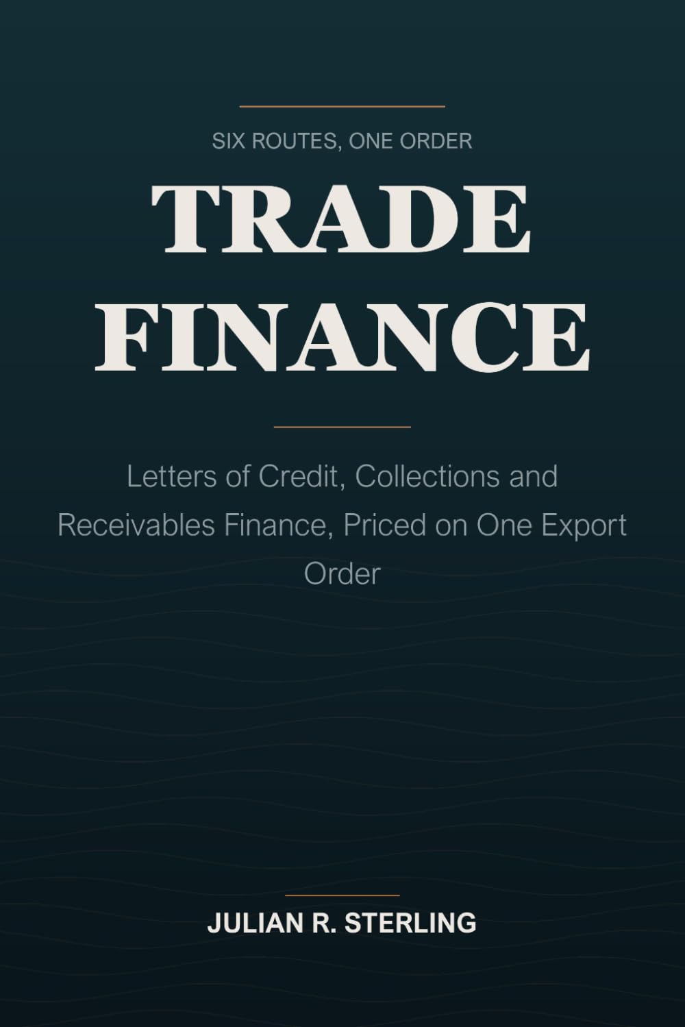 ler totalmente Trade Finance: Letters of Credit, Collections and Receivables Finance, Priced on One Export Order