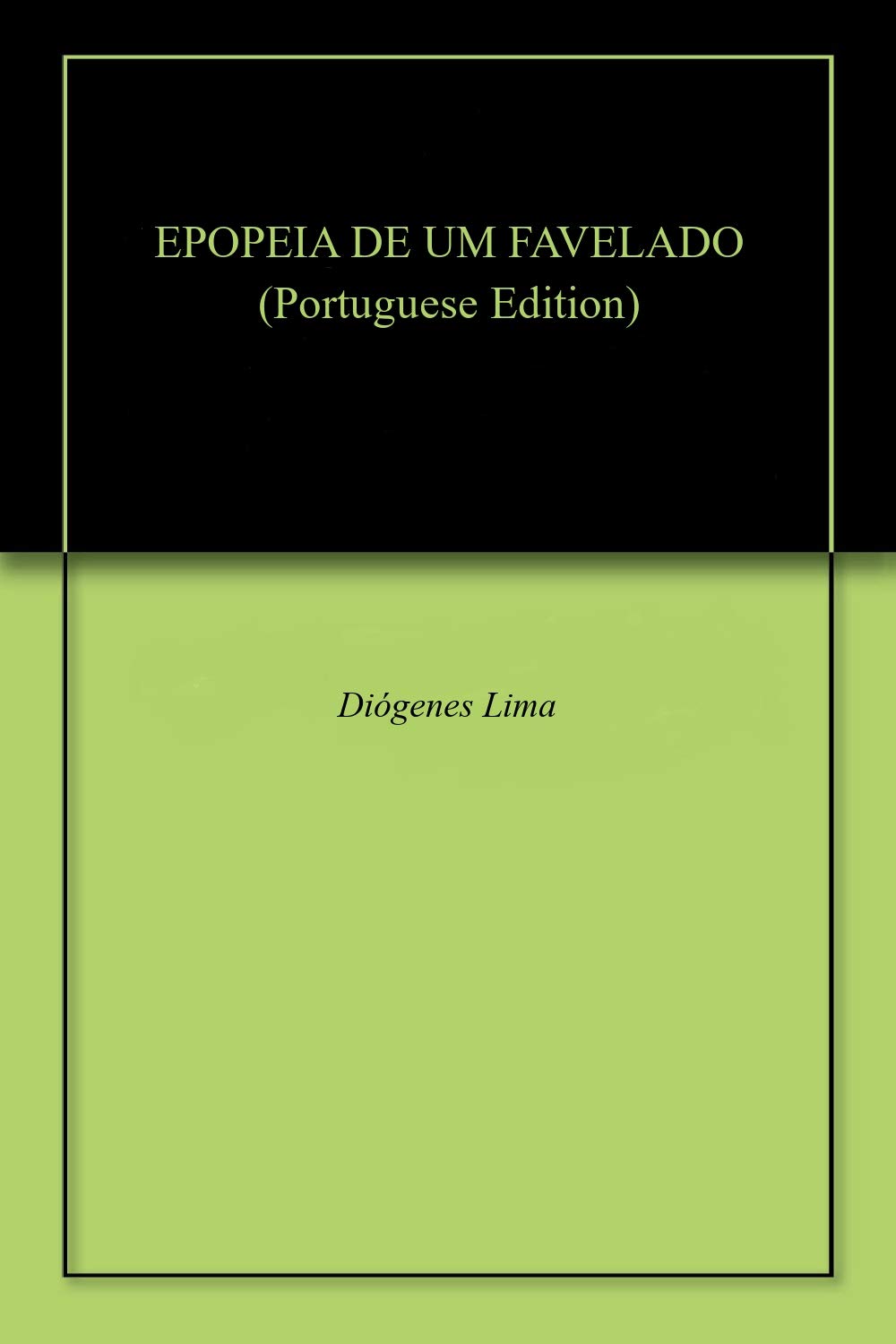 capítulo por capítulo baixar EPOPEIA DE UM FAVELADO