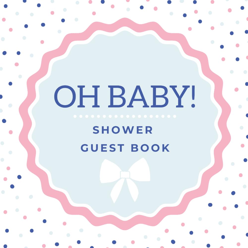 Baby Shower Guest Book: Pink & Blue Polka Dot Gender Reveal Celebration Memory Keepsake for Guests to Sign-In, Record Predictions, Newborn Wishes, &... & Photos/Memories Pages to Welcome New Infant baixar livro de graça
