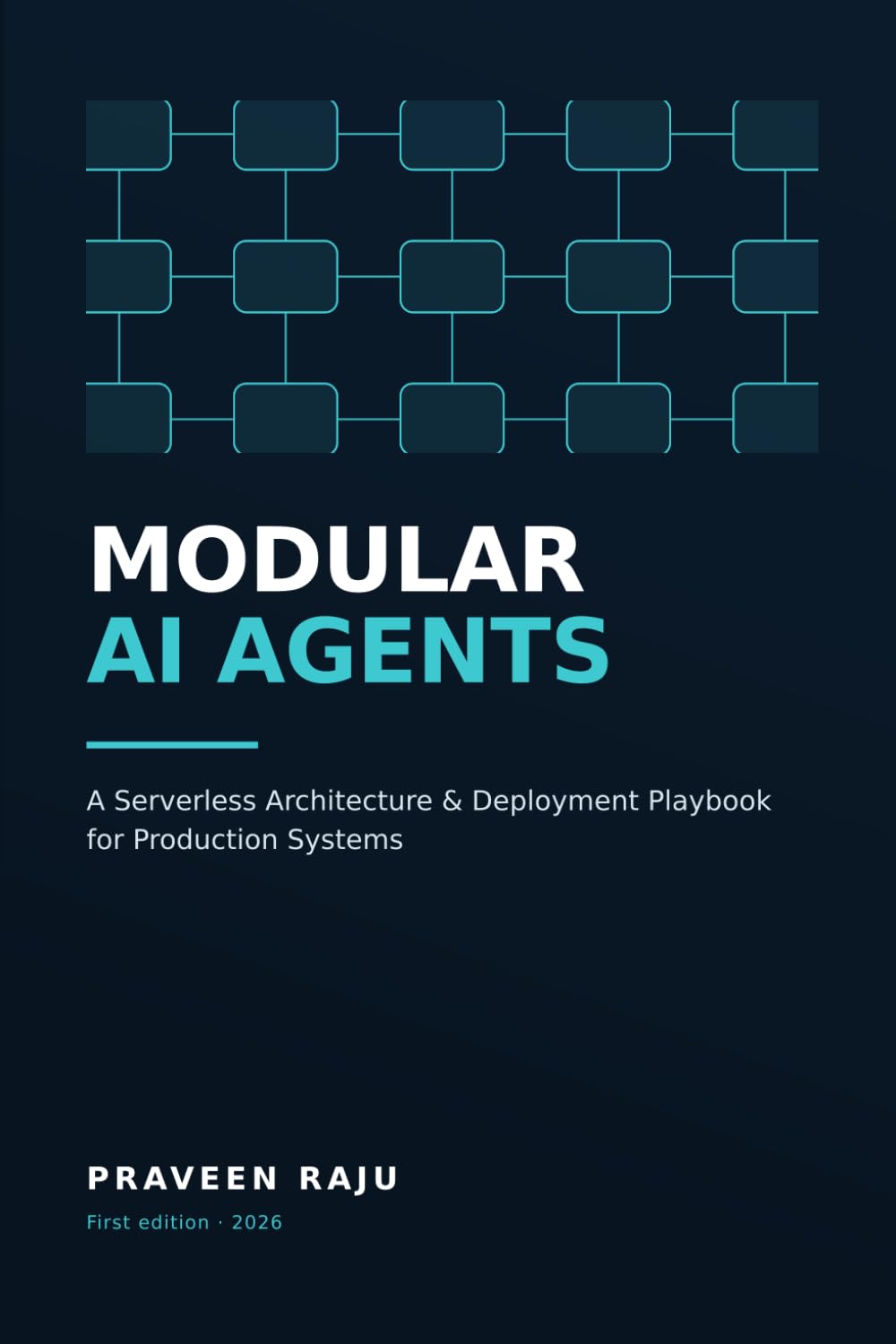 Modular AI Agents: A Serverless Architecture & Deployment Playbook for Production Systems baixar o livro de graça