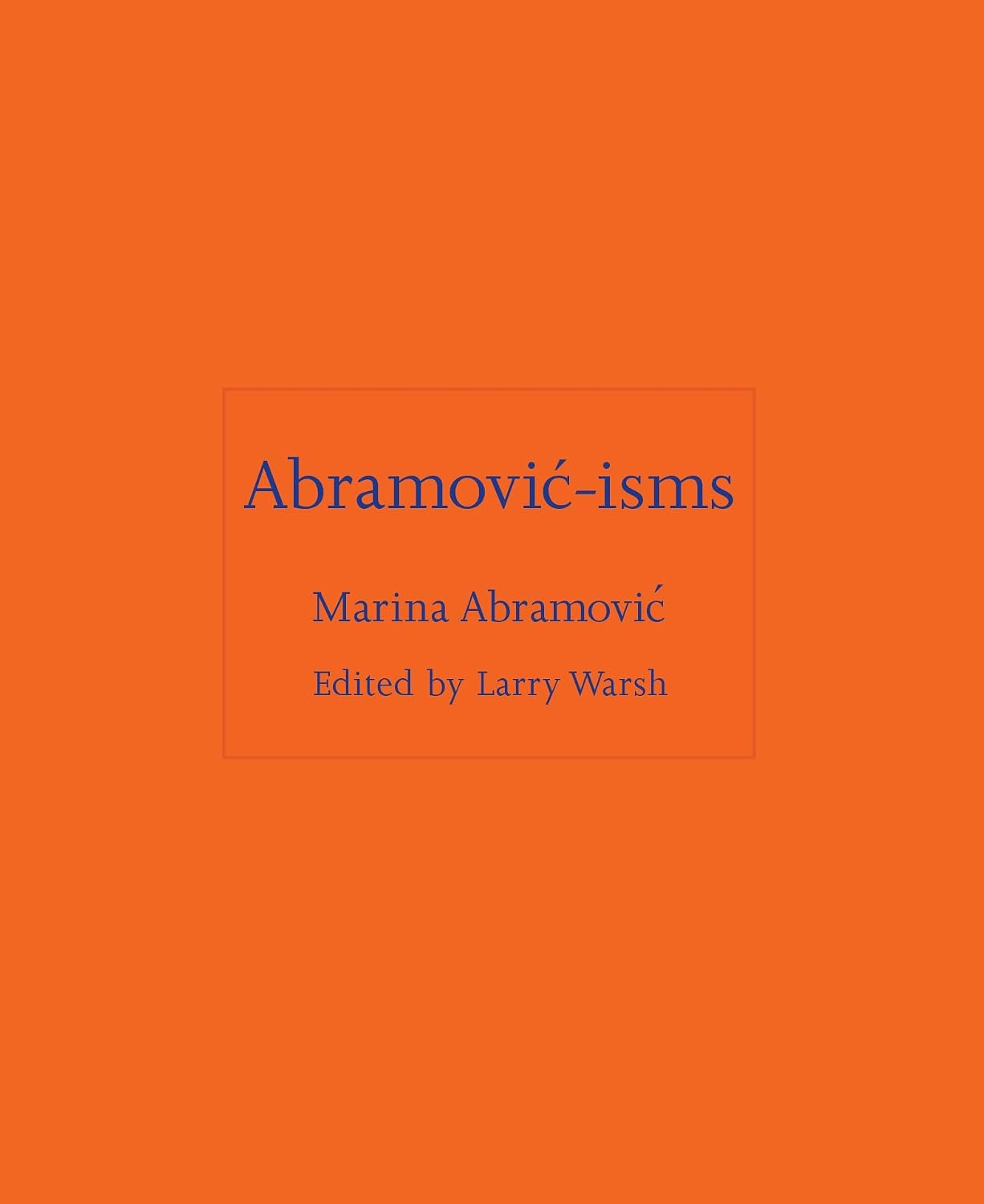 ler totalmente Abramovic-Isms: 16
