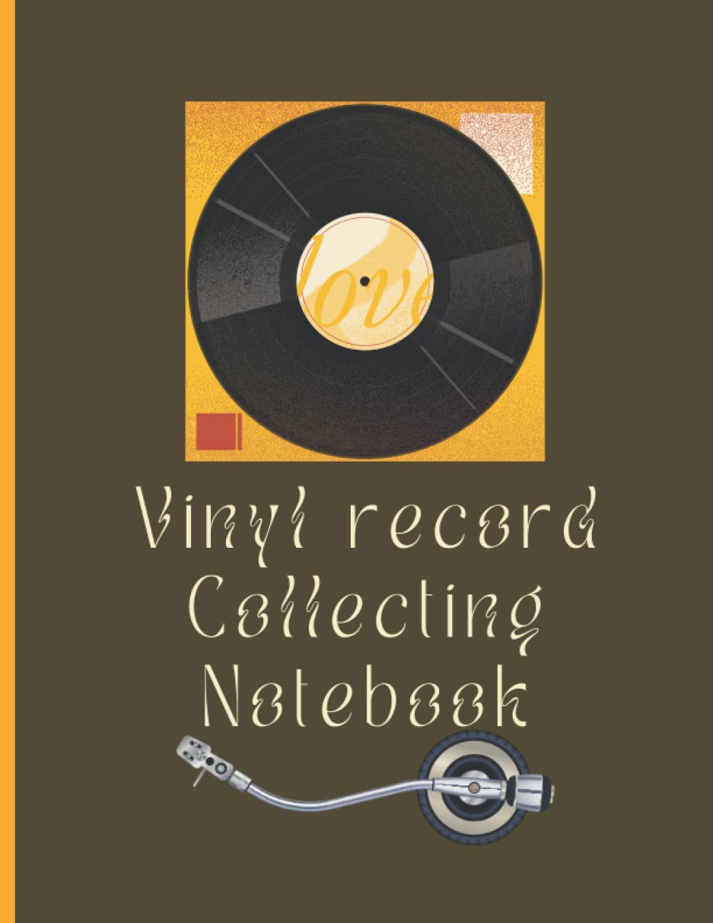 ler totalmente Vinyl Record Collecting Notebook: This is a Notebook for people who love collecting vinyl records