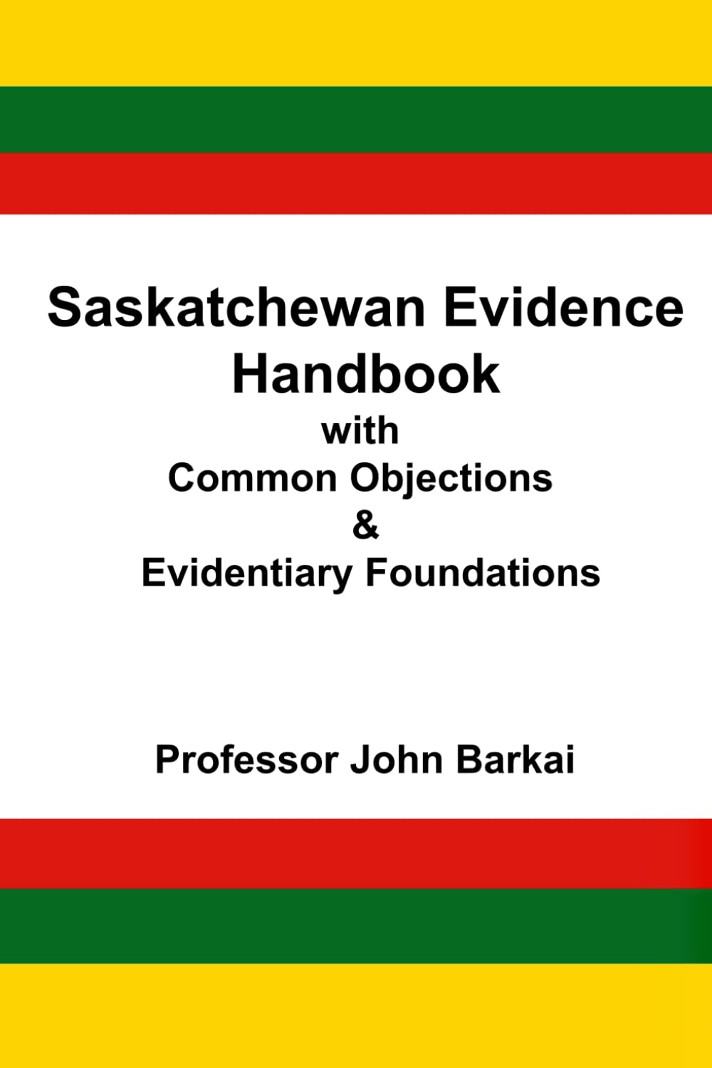 ler totalmente Saskatchewan Evidence Handbook with Common Objections & Evidentiary Foundations