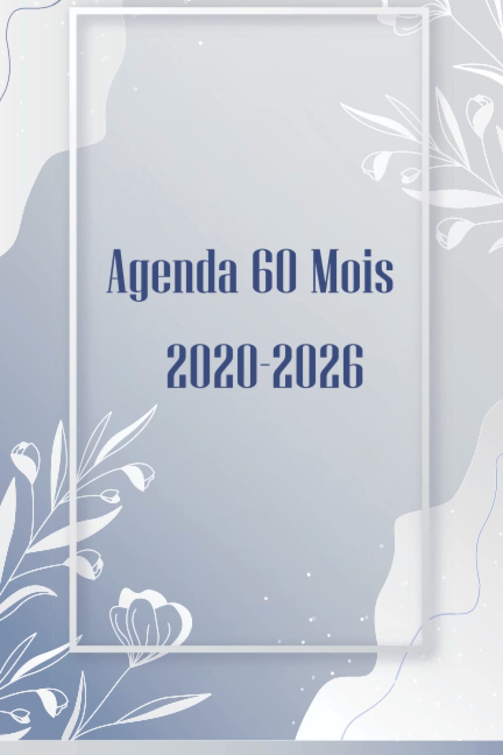 ler totalmente Agenda 2022-2026 5 ans: Planificateur Mensuel 5ans Du 1 Janvier 2022 Au 31 Decembre 2026 | 1 Mois Sur 2 Pages Avec Jours fériés de France (French Edition)