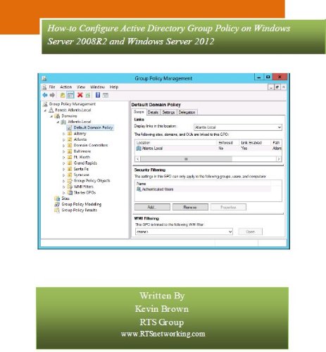 Group Policy How-to Guide For Beginners: Configuring Windows Server 2008R2, Windows Server 2012 and 2012R2 (English Edition) baixar livro de graça