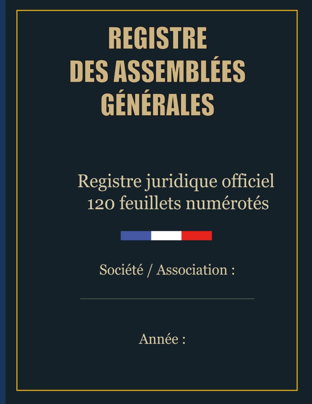 ler totalmente Registre Assemblées Générales: Registre juridique officiel – 120 feuillets numérotés | Procès-verbaux & Résolutions | Format 8,5 x 11 pouces (French Edition)