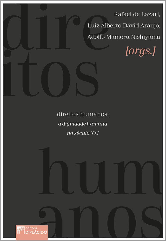 ler totalmente Direitos Humanos: a Dignidade Humana no Século XXI