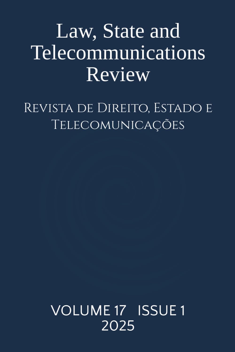 capítulo por capítulo baixar Volume 17(1): Law, State and Telecommunications Review / Revista de Direito, Estado e Telecomunicações
