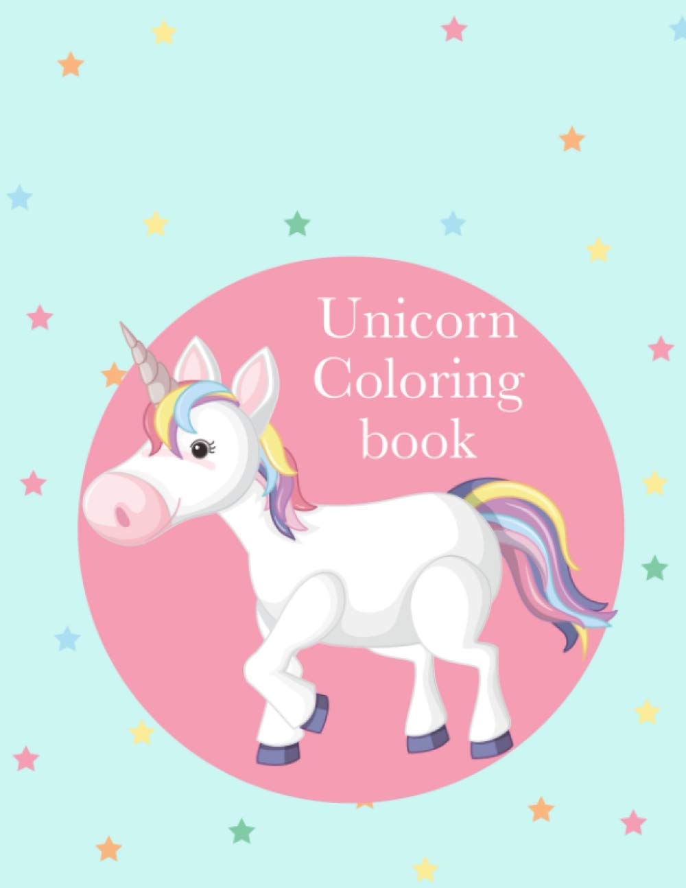 Unicorn Coloring book: A Cute Coloring Book For Kids and Childrens Ages 2-5; with 100 beautiful designs baixar livro de graça