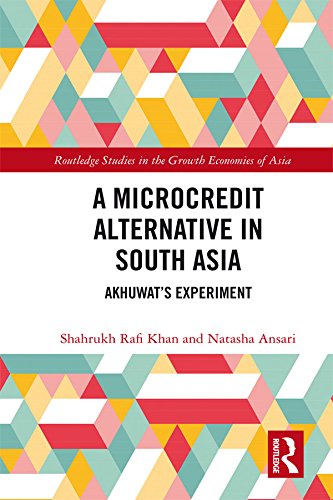 A Microcredit Alternative in South Asia: Akhuwat's Experiment (Routledge Studies in the Growth Economies of Asia) (English Edition) baixar livro de graça