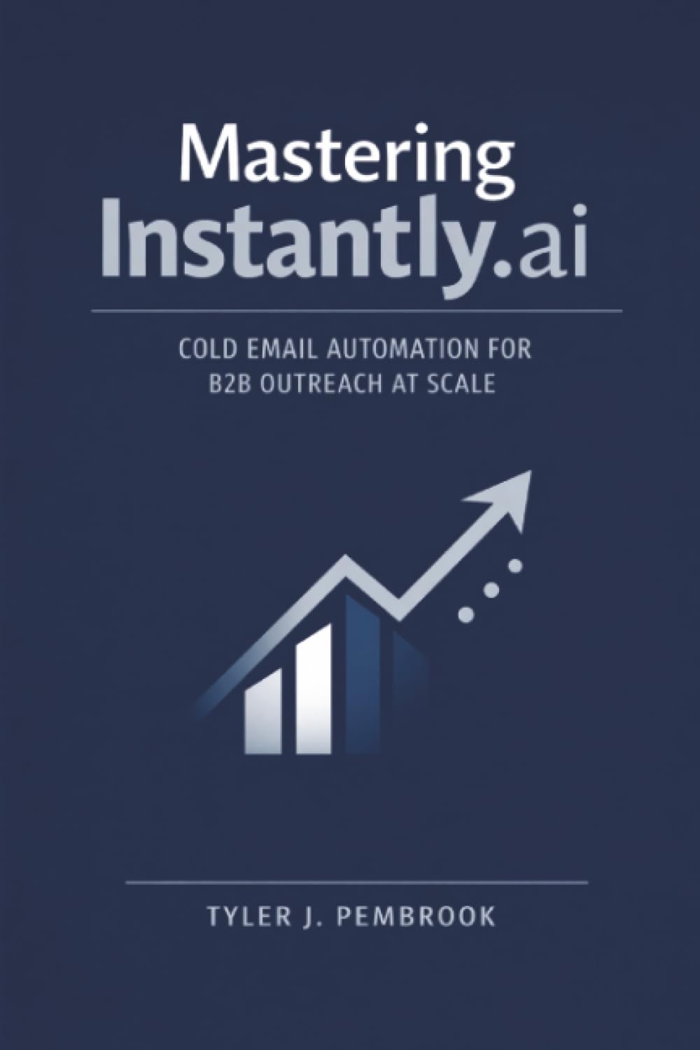 capítulo por capítulo baixar Mastering Instantly.ai: Cold Email Automation for B2B Outreach at Scale