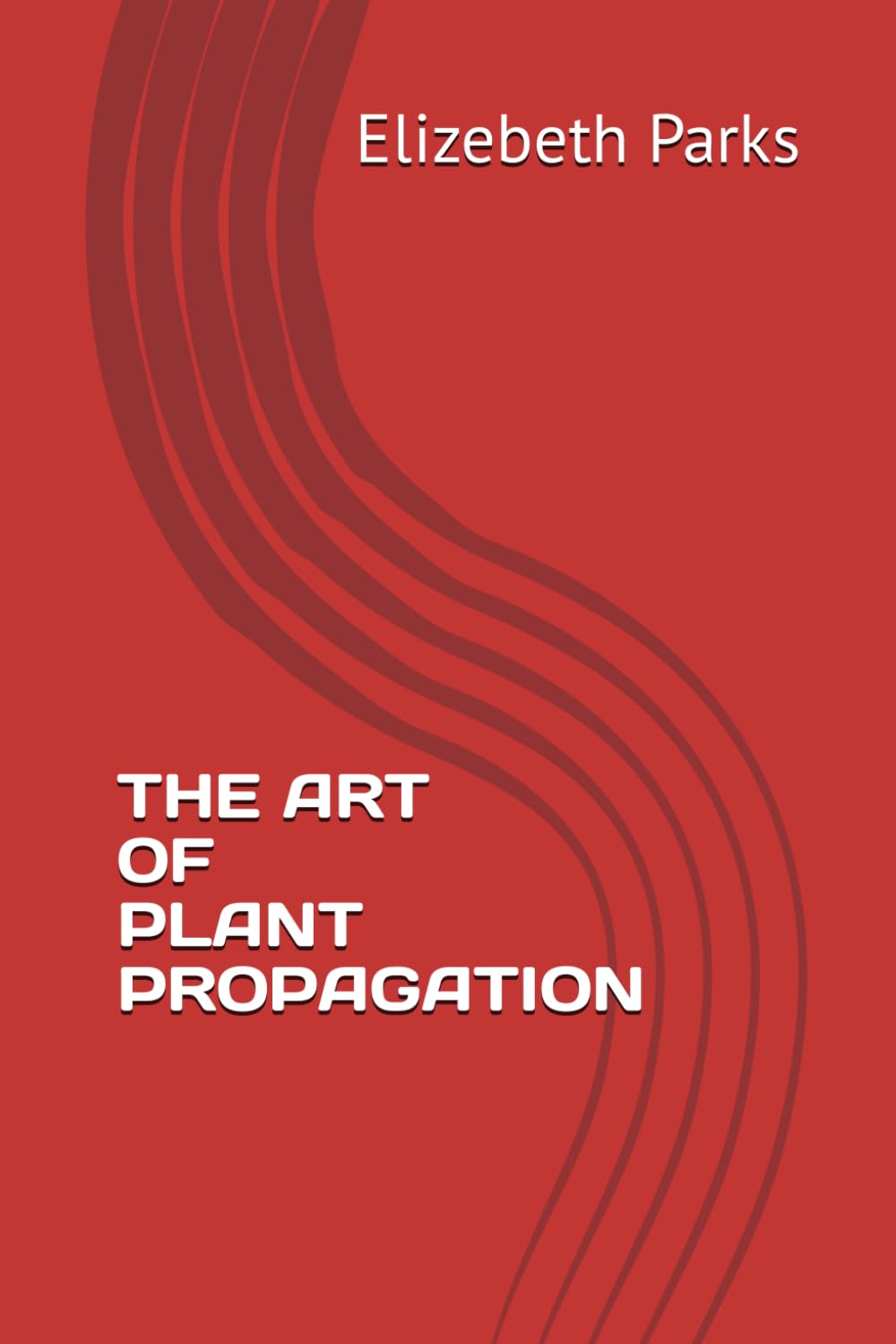 ler totalmente THE ART OF PLANT PROPAGATION