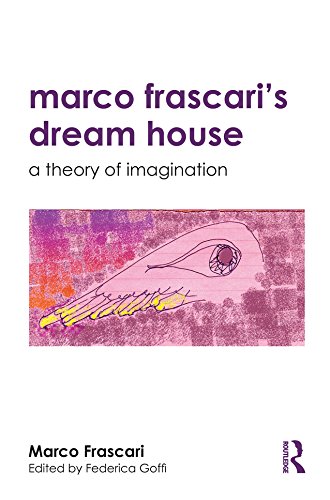 capítulo por capítulo baixar Marco Frascari's Dream House: A Theory of Imagination (English Edition)