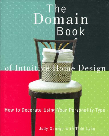 The Domain Book of Intuitive Home Design: How to Decorate Using Your Personality Type baixar o livro de graça
