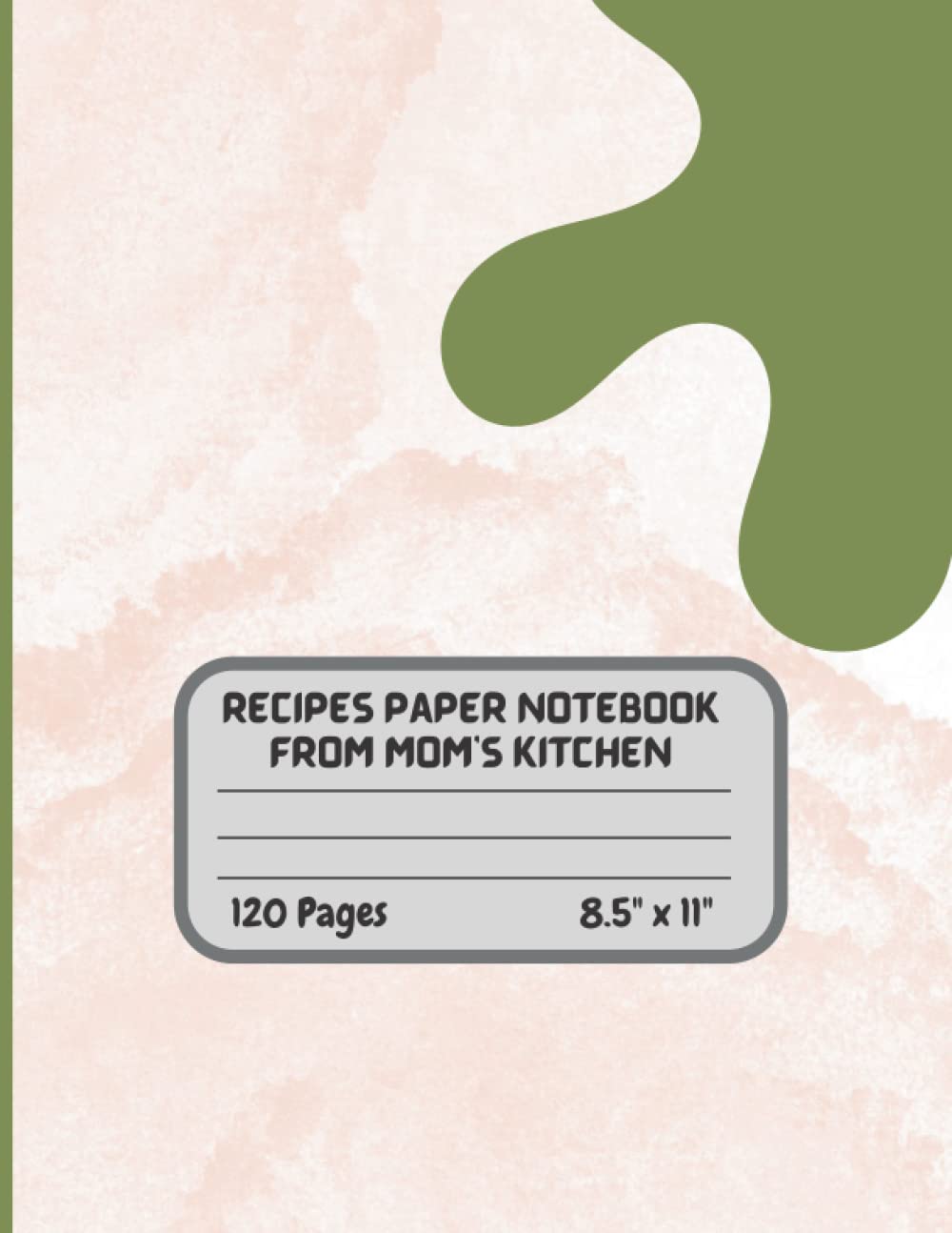 ler totalmente Recipe Paper Notebook From Mom's kitchen: Notebook Recipes Paper | Recipes Paper for Mom's Notebook | Recipe paper Notebook 8.5 x 11 inches