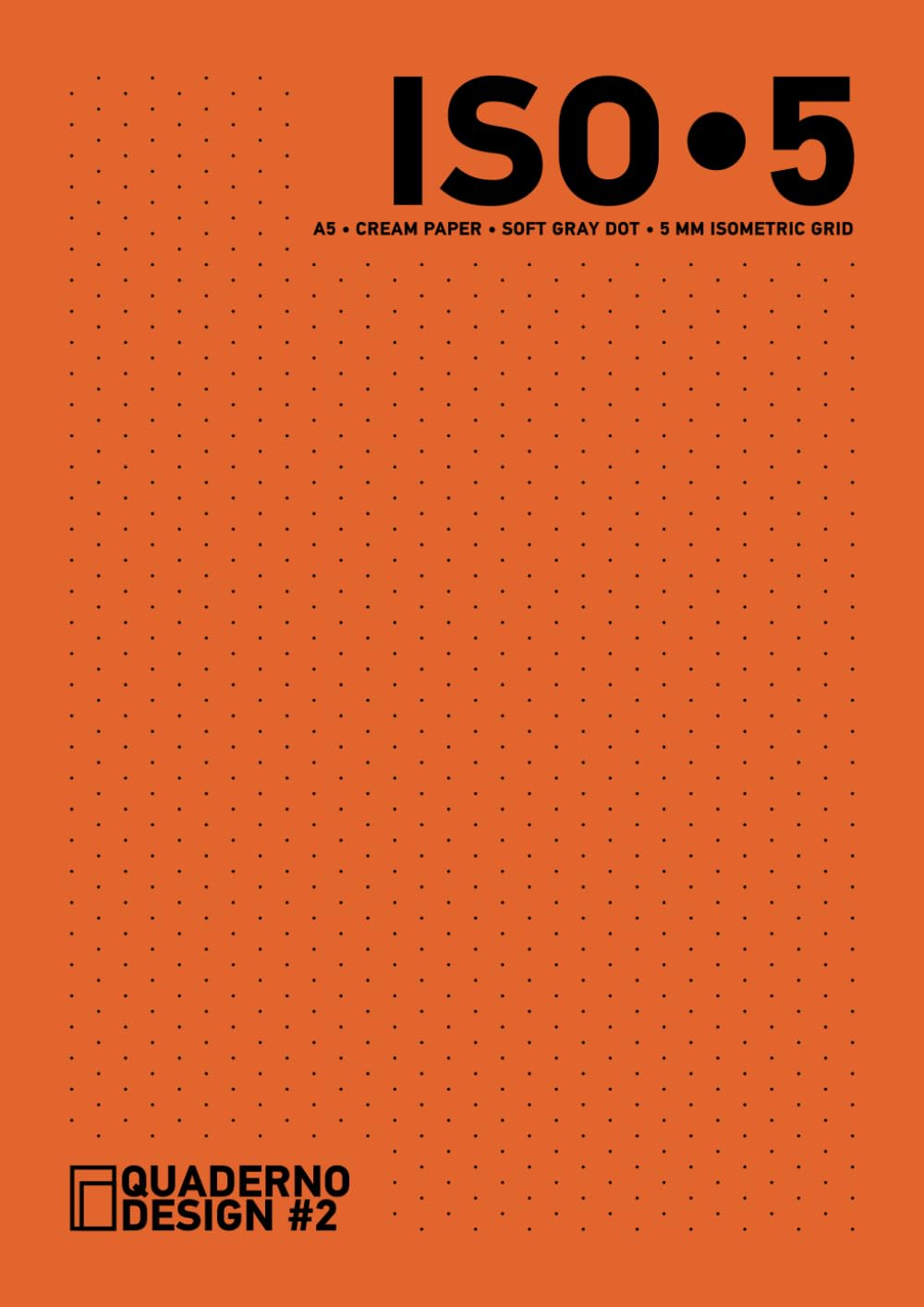 Quaderno design #2: A5 - griglia isometrica 5 mm - puntinato dot - carta bianco crema - copertina SPANISH ORANGE (Italian Edition) baixar livro de graça